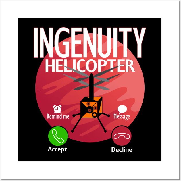 Perseverance Mars Vehicle Ingenuity Helicopter Phoned Home Wall Art by alcoshirts